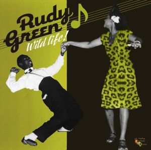 Album Rudy Green: Wild Life!