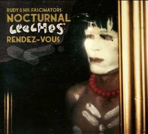 LP Rudy & His Fascinators: Nocturnal Leeches Rendez-vous 481837