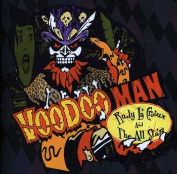 Album Rudy LaCrioux & The All-Stars: Voodoo Man