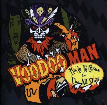 Rudy LaCrioux & The All-Stars: Voodoo Man