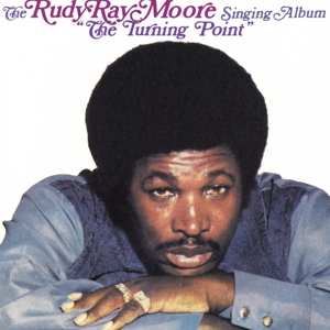 Album Rudy Ray Moore: The Turning Point