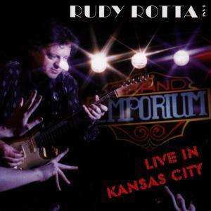 Album Rudy Rotta Band: Live In Kansas City