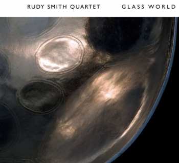 Album Rudy Smith Quartet: Glass World