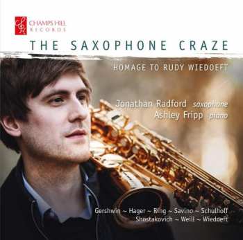 Album Rudy Wiedoeft: Musik Für Saxophon & Klavier  "the Saxophone Craze"