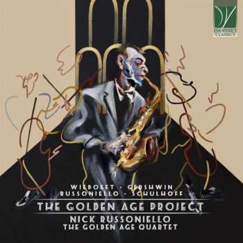 Album Rudy Wiedoeft: Musik Für Saxophon & Streichquartett - "the Golden Age Project"