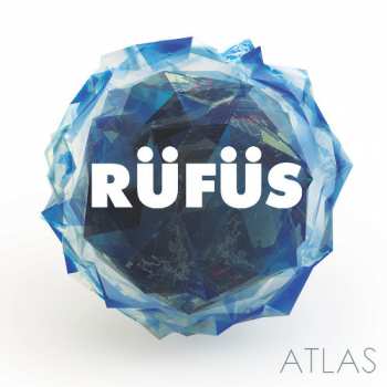 Album Rüfüs: Atlas