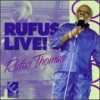 Album Rufus Thomas: Rufus Live!