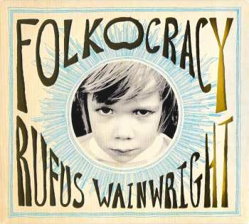 Album Rufus Wainwright: Folkocracy