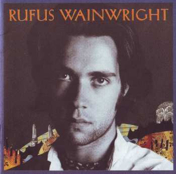 Album Rufus Wainwright: Rufus Wainwright