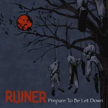 Album Ruiner: Prepare To Be Let Down