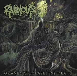 Album Ruinous: Graves of Ceaseless Death