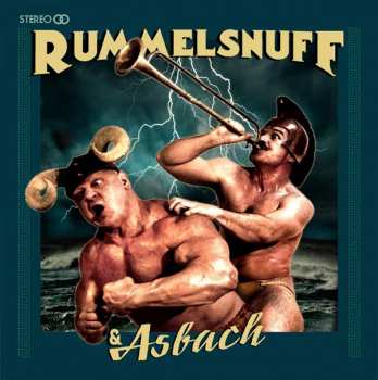 Album Rummelsnuff: Rummelsnuff & Asbach