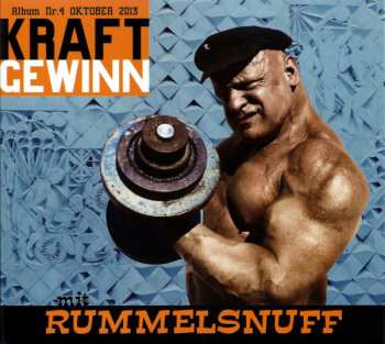 Album Rummelsnuff: Kraftgewinn