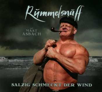 Album Rummelsnuff: Salzig Schmeckt Der Wind