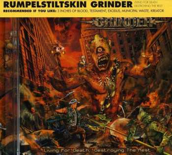 Album Rumpelstiltskin Grinder: Living For Death, Destroying The Rest