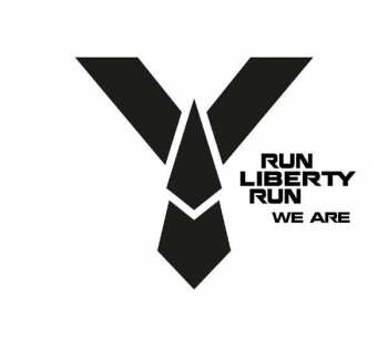 CD Run Liberty Run: We Are 39689