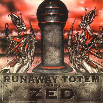 LP Runaway Totem: Zed LTD 425649