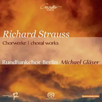 Richard Strauss - Chorwerke / Choral Works