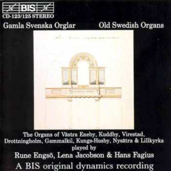 Album Rune Engsö: Gamla Svenska Orglar - Old Swedish Organs