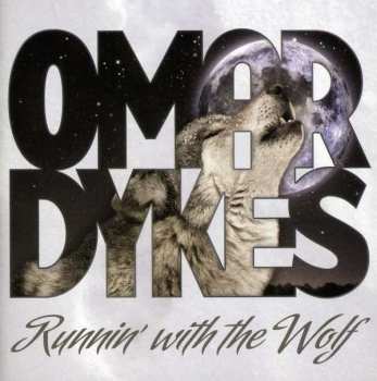 Album Omar Dykes: Runnin' With The Wolf
