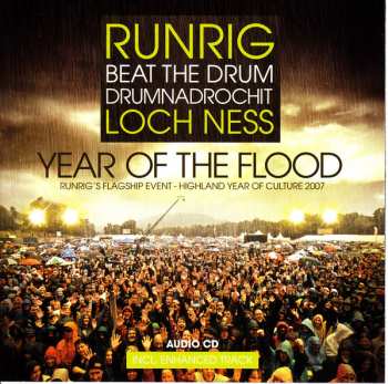 Album Runrig: Year Of The Flood (Beat The Drum - Drumnadrochit Loch Ness)