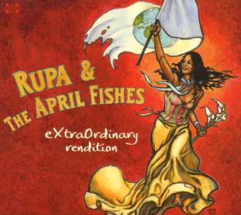Album Rupa & The April Fishes: Extraordinary Rendition