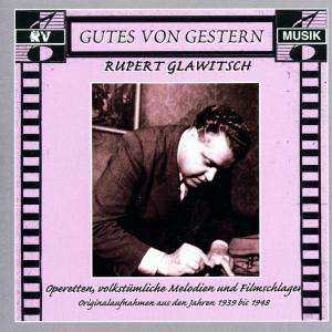Album Rupert Glawitsch: Hommage An Eine Unvergessene Stimme