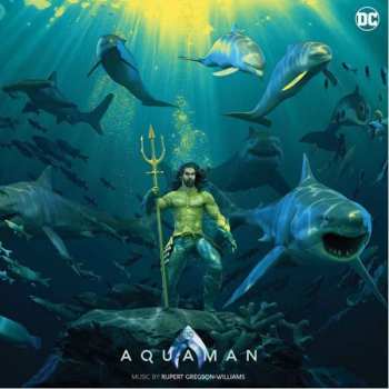 Album Rupert Gregson-Williams: Aquaman (Original Motion Picture Soundtrack)