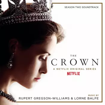 The Crown: Season Two (Soundtrack From The Netflix Original Series)