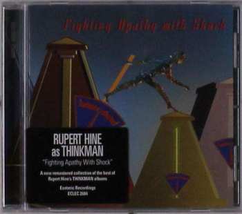 Album Rupert Hine: Fighting Apathy With Shock - The Best Of Rupert Hine As "Thinkman"