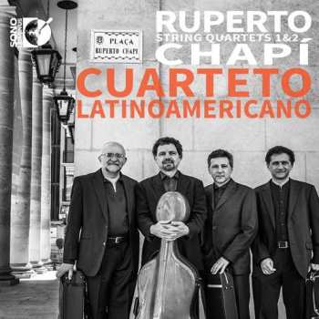 Album Ruperto Chapi: String Quartets 1 & 2