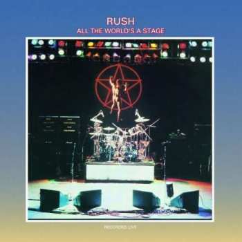 Album Rush: All The World's A Stage