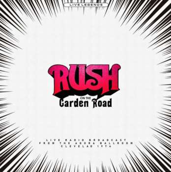 Rush: On The Garden Road