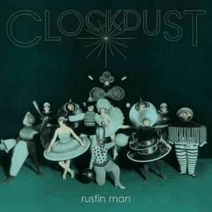 CD Rustin Man: Clockdust 94088