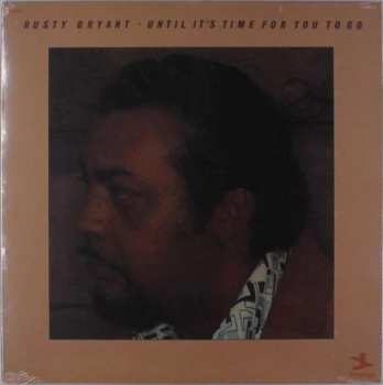 LP Rusty Bryant: Until It's Time For You To Go 398454