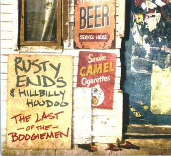 Album Rusty Ends & Hillbilly Hoodoo: Last Of The Boogiemen