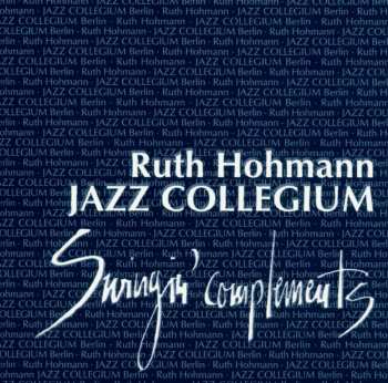 CD Ruth Hohmann: Swingin' Complements 442012