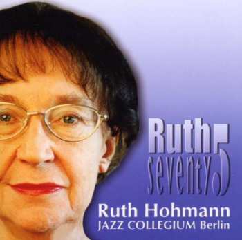 Album Ruth Hohmann: Ruth Seventy5