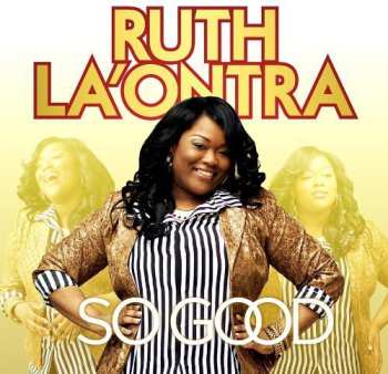Album Ruth La'Ontra: So Good