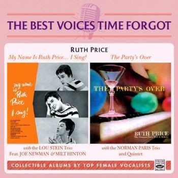 Ruth Price: My Name Is Ruth Price... I Sing! / The Party's Over