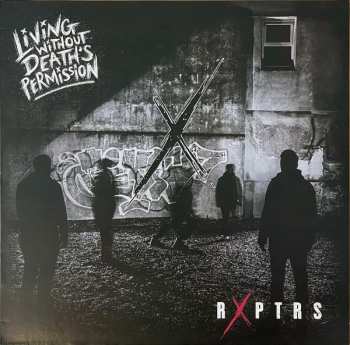 Album RXPTRS: Living Without Death's Permission