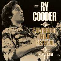 CD Ry Cooder: Cambridge Folk Festival  UK Broadcast 1979 455654