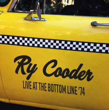 CD Ry Cooder: Live At The Bottom Line '74 518711