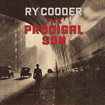 CD Ry Cooder: The Prodigal Son DIGI 28827