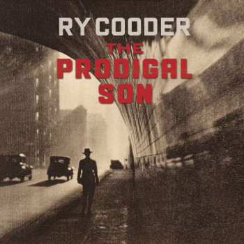Album Ry Cooder: The Prodigal Son