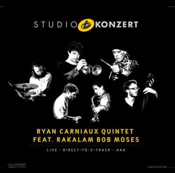 Album Ryan Carniaux Quintet: Studio Konzert