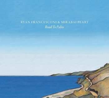 Album Ryan Francesconi And Mirabai Peart: Roa