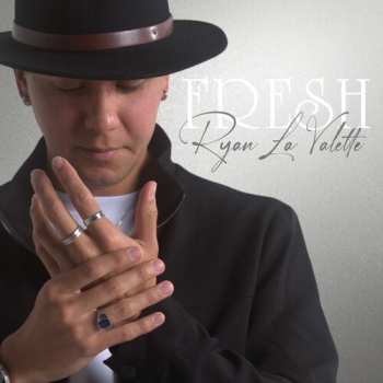 Album Ryan La Valette: Fresh