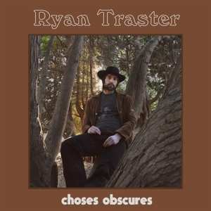 LP Ryan Traster: Choses Obscures 409428