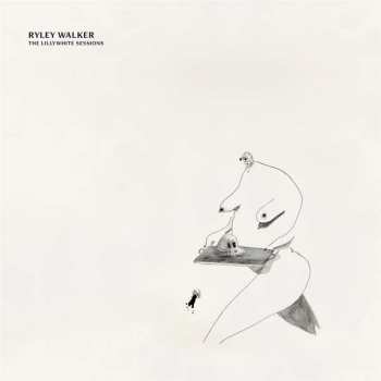 Album Ryley Walker: The Lillywhite Sessions